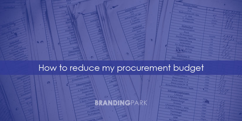 How to reduce my procurement budget by Branding Park how-to-reduce-procurement-management-budget